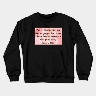 Bible Verse Proverbs 28:13 Crewneck Sweatshirt